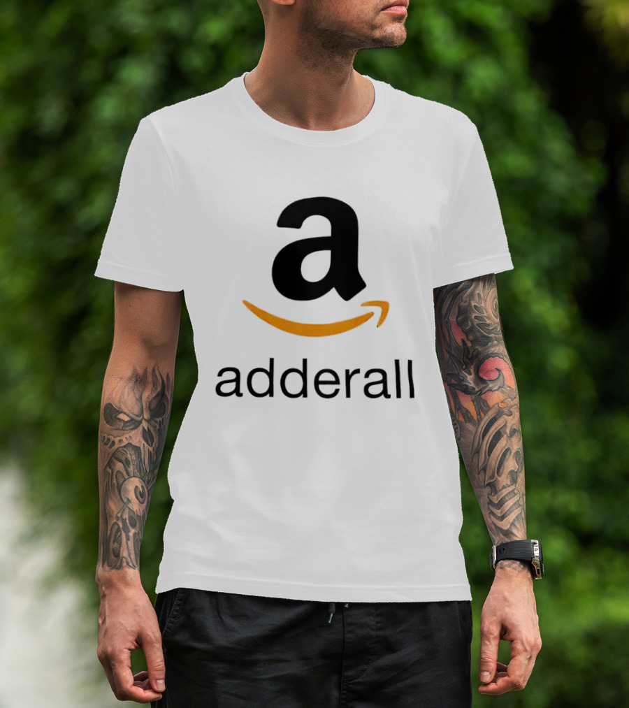 Adderall Amazon T-Shirt