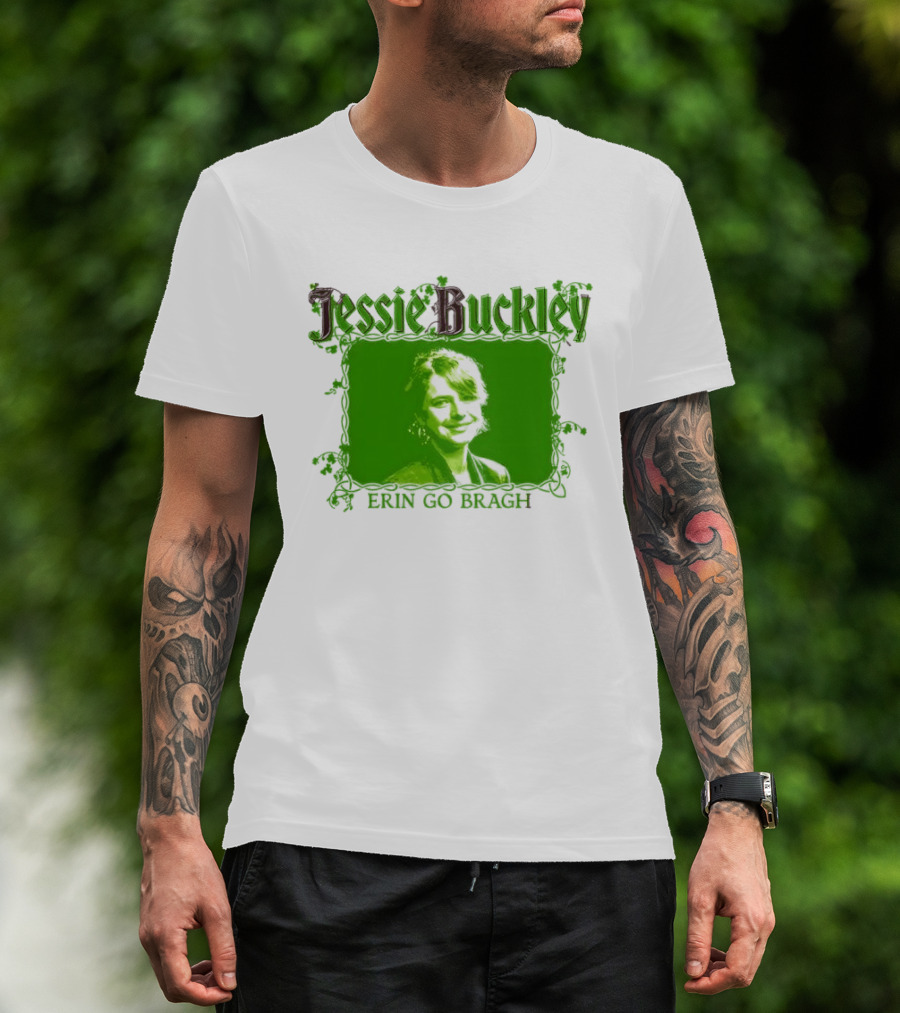 Jessie Buckley Erin Go Bragh Wild Rose Oscar 2026 T-Shirt