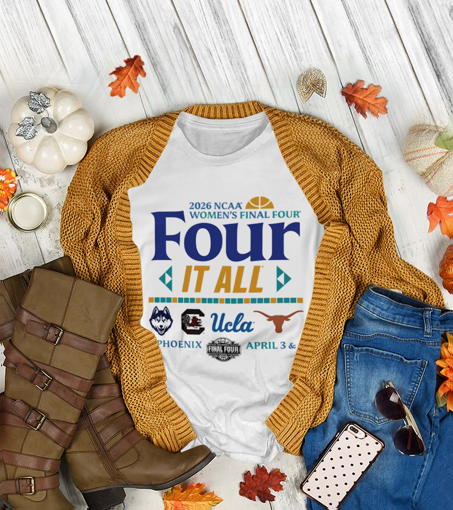 2026 NCAA Women's Final Four UConn South Carolina UCLA Texas April 3 5 Phoenix T-Shirt
