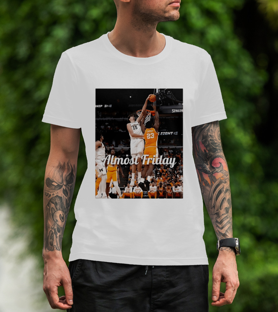 Tennessee Volunteers Vs Michigan Wolverines NCAA Elite Eight Almost Friday Basketball Action T-Shirt