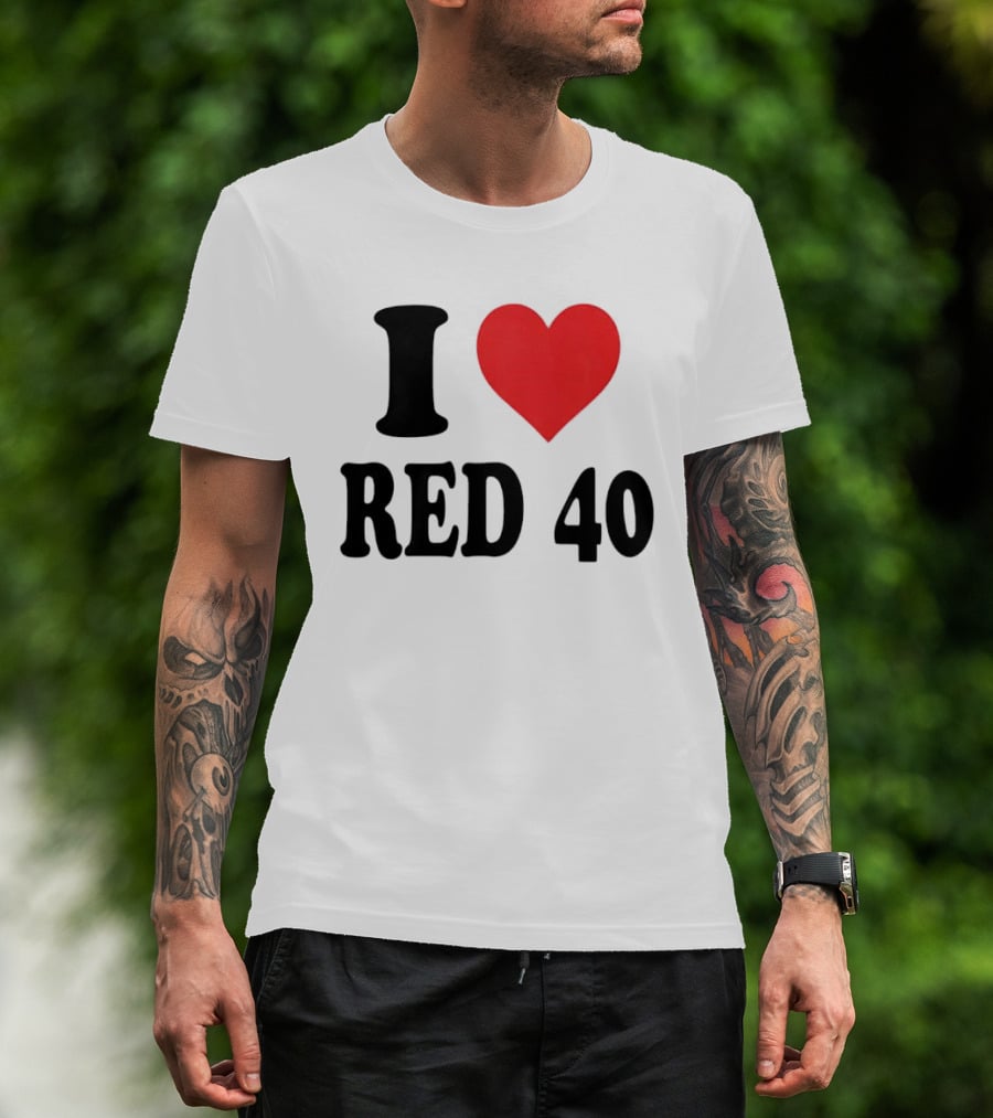 I Heart Red 40 T-Shirt