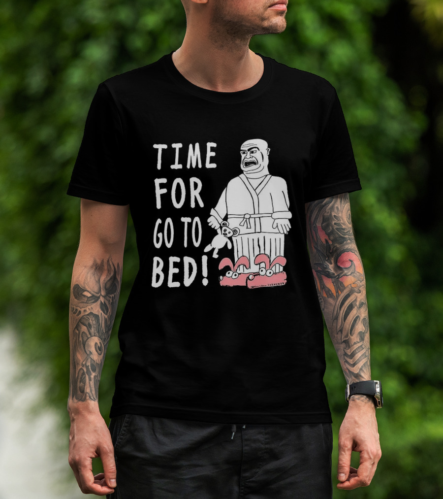 TIME FOR GO TO BED Pajamas And Slippers T-Shirt