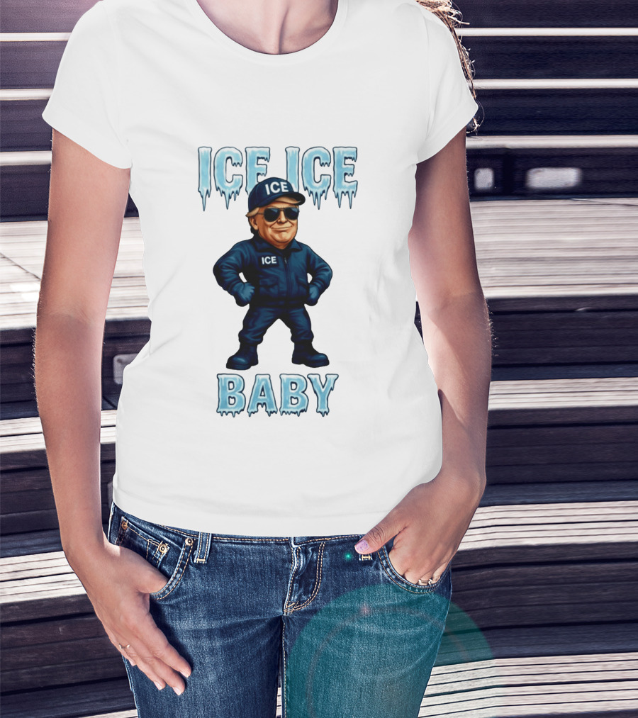 Ice Ice Baby Donald Trump In ICE Uniform Cartoon Image T-Shirt