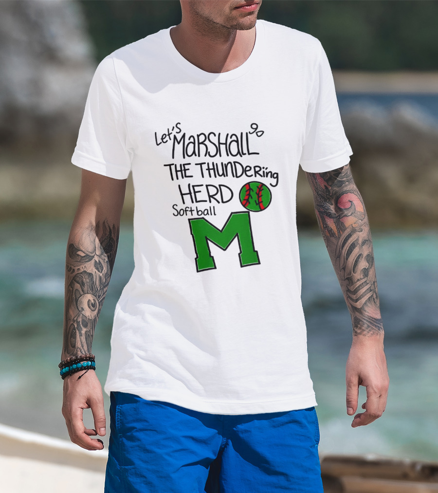Let's Marshall Go The Thundering Herd Softball M T-Shirt