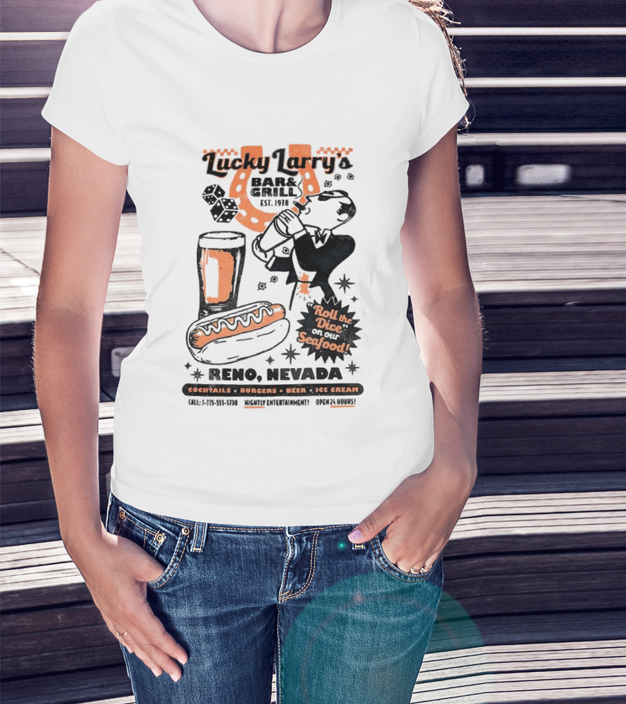 Lucky Larry's Bar & Grill EST 1954 Reno Nevada Cocktails Burgers Beer Ice Cream Roll The Dice On Our Seafood T-Shirt