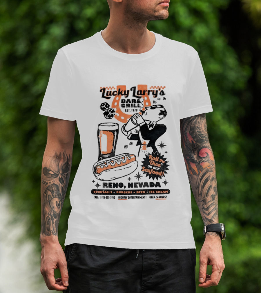 Lucky Larry's Bar & Grill EST 1954 Reno Nevada Cocktails Burgers Beer Ice Cream Roll The Dice On Our Seafood T-Shirt