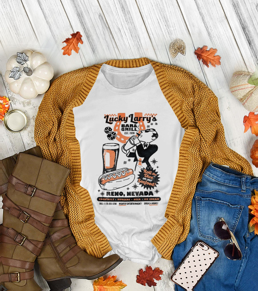 Lucky Larry's Bar & Grill EST 1954 Reno Nevada Cocktails Burgers Beer Ice Cream Roll the Dice on Our Seafood T-Shirt