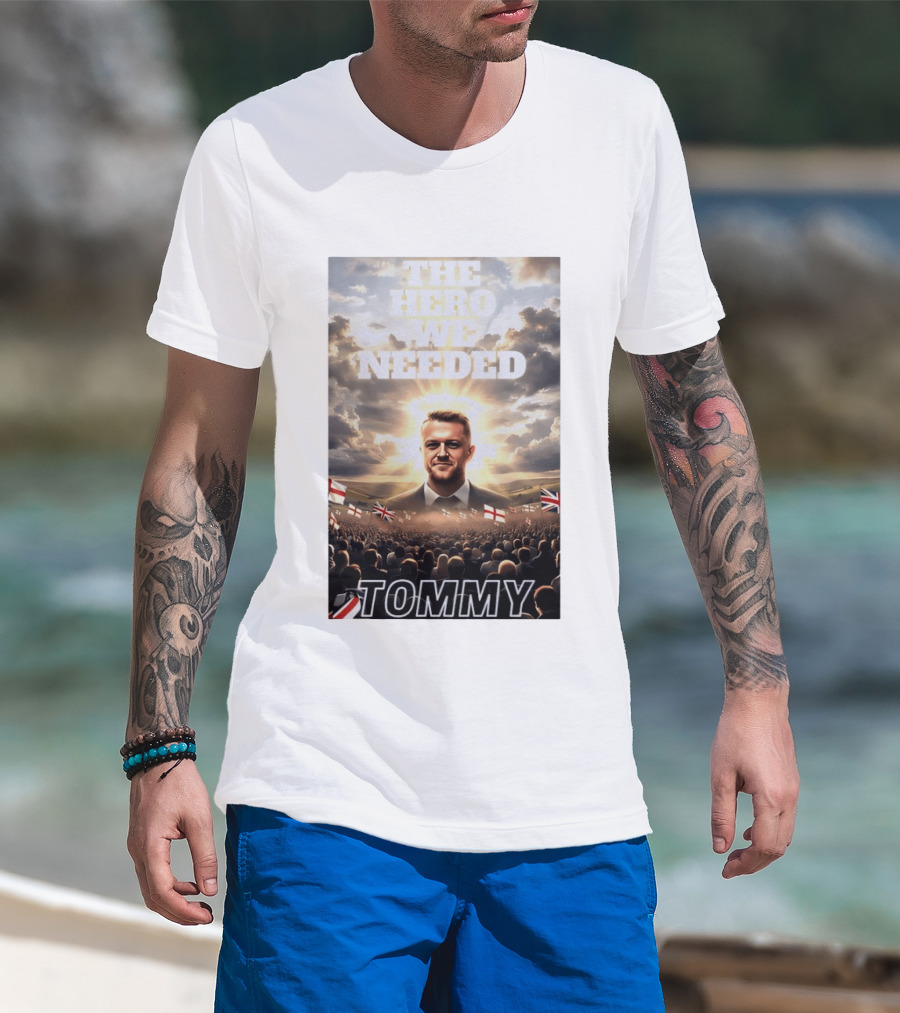 The Hero We Needed Tommy Robinson England Flags Crowd T-Shirt