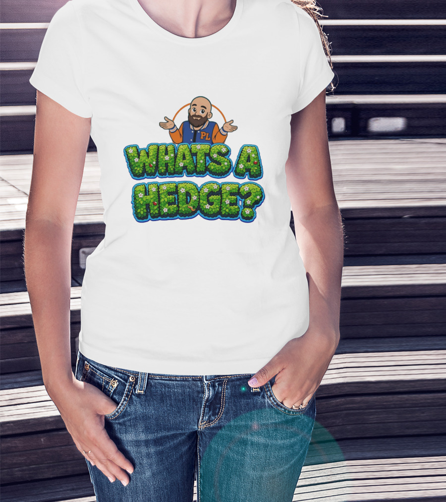 Whats A Hedge PL Letterman Jacket T-Shirt