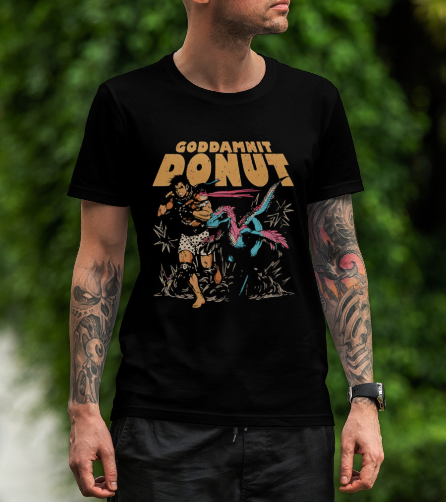 Goddamnit Donut Dinosaur Adventure T-Shirt