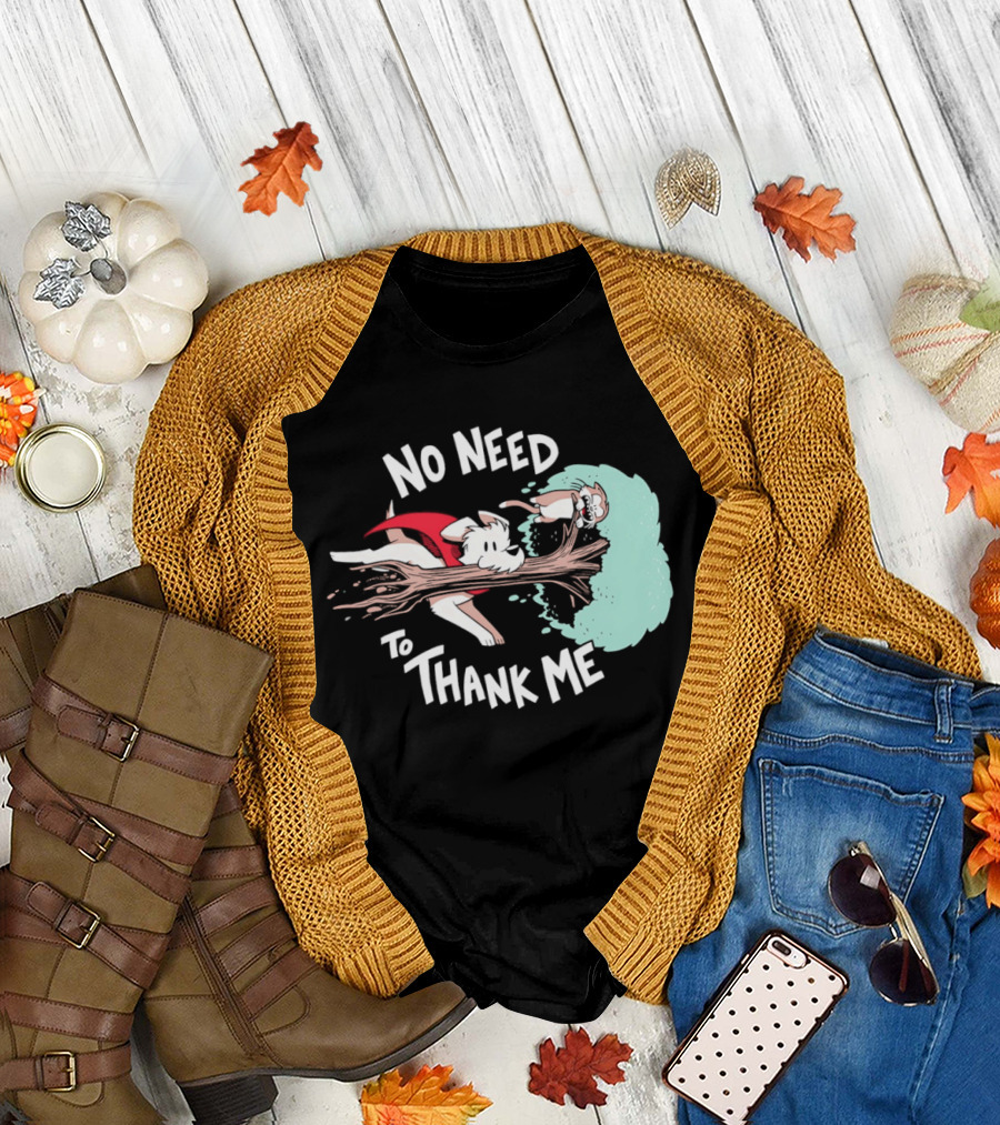 No Need to Thank Me Dog Jumping Through Tree Cartoon T-Shirt