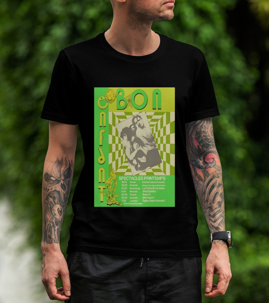 Bon Enfant Spectacles Printemps 2026 Tour Verdun Montréal Sherbrooke Warwick Toronto Gatineau Lavaltire T-Shirt