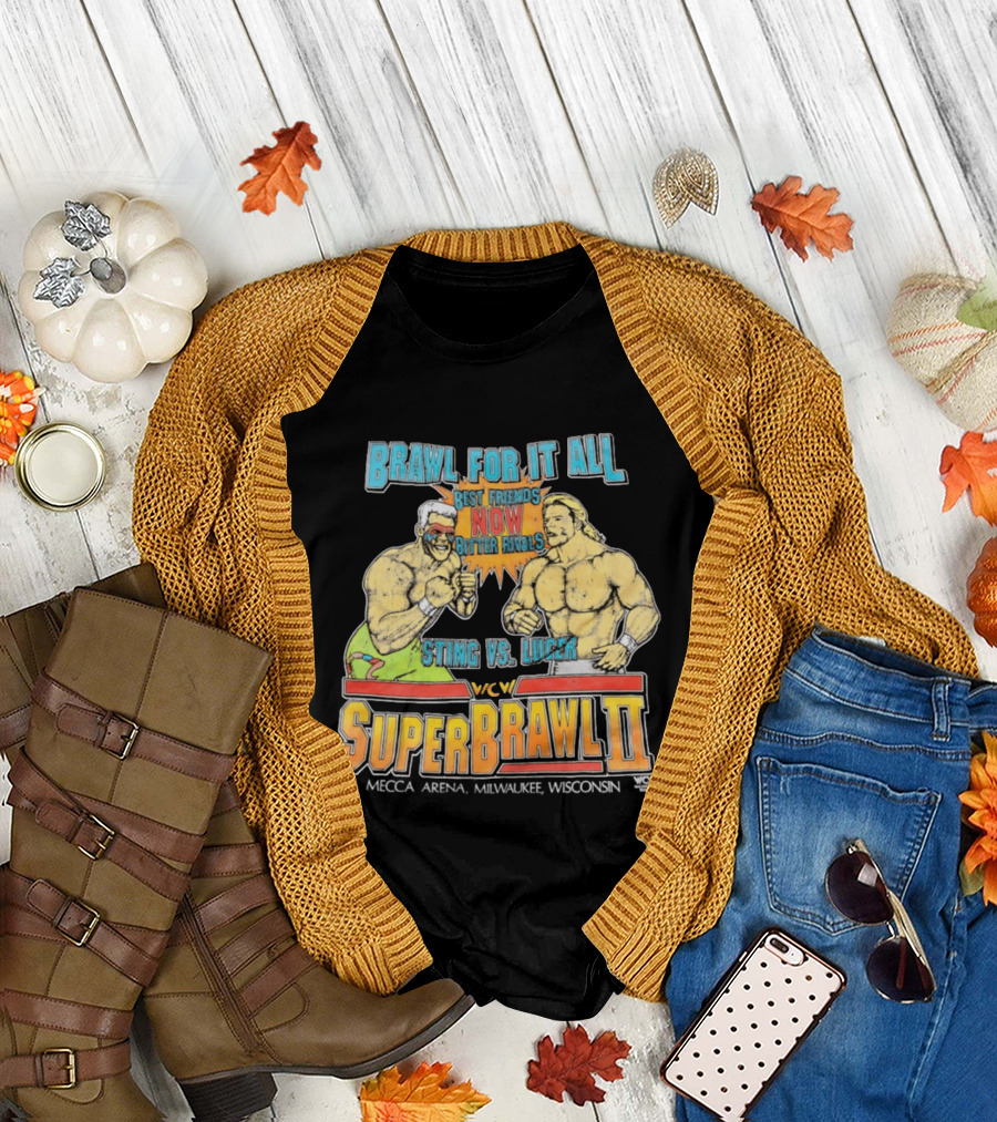 Brawl For It All SuperBrawl II Sting vs Luger Best Friends Now Bitter Rivals WCW Mecca Arena Milwaukee T-Shirt