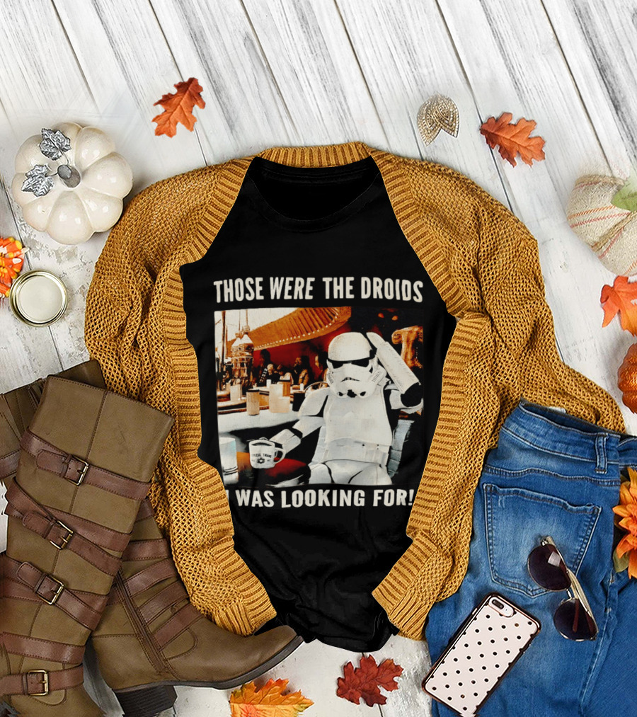 Those Were the Droids I Was Looking For Stormtrooper Star Wars Coffee Cantina T-Shirt