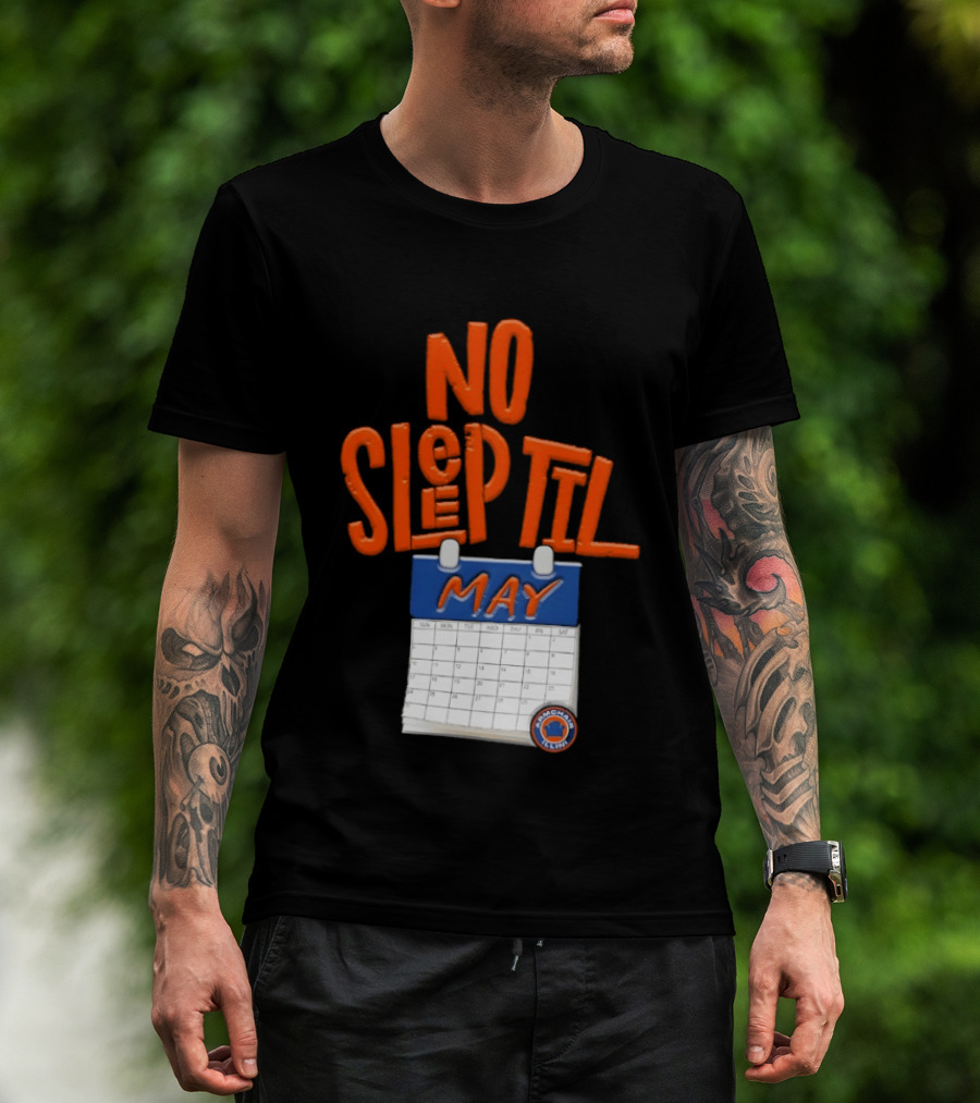No Sleep Til May New York Baseball Team T-Shirt