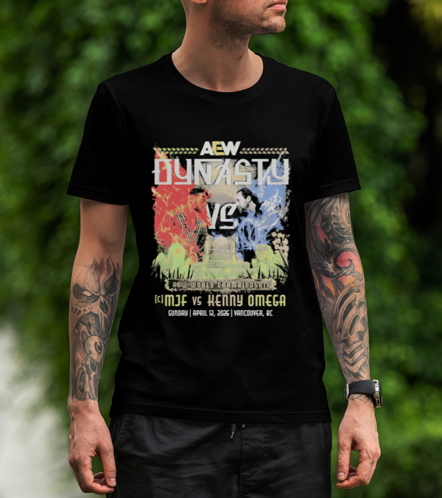 AEW Dynasty 2026 MJF Vs Kenny Omega Vancouver Event T-Shirt