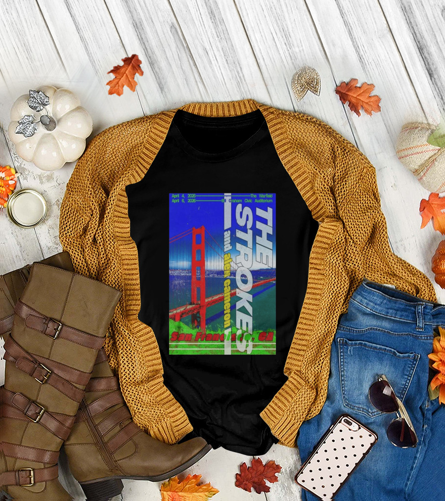 The Strokes and Alex Cameron San Francisco April 4 6 2026 The Warfield Bill Graham Civic Auditorium T-Shirt