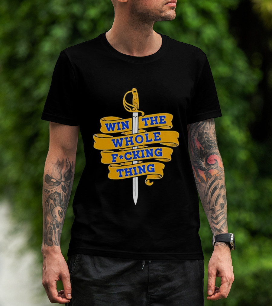 Buffalo Sabers Win The Whole F*cking Thing Sword T-Shirt