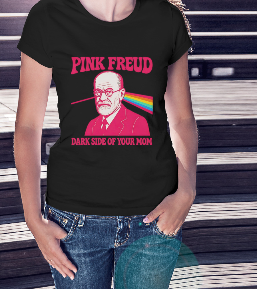 Pink Freud The Dark Side Of Your Mom Mom T-Shirt