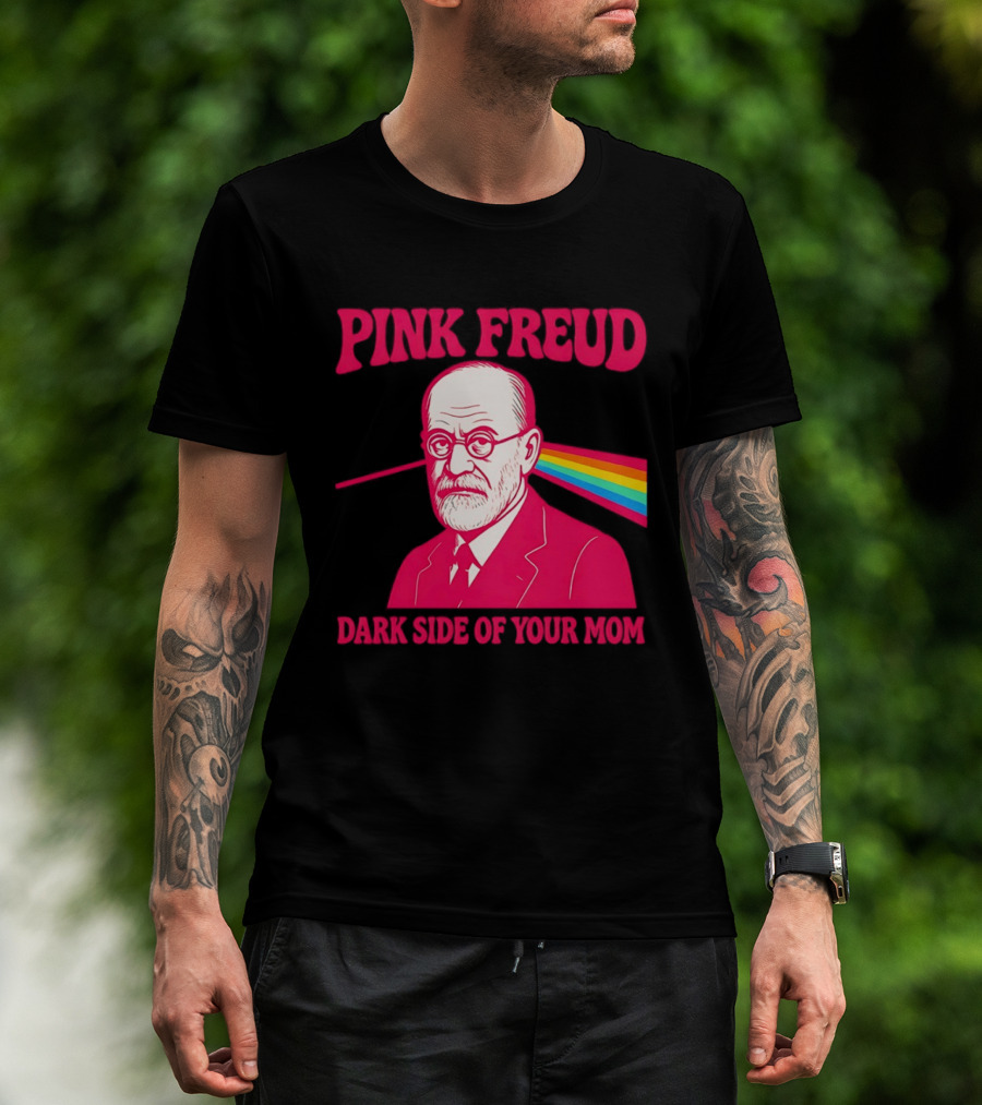 Pink Freud The Dark Side Of Your Mom Mom T-Shirt