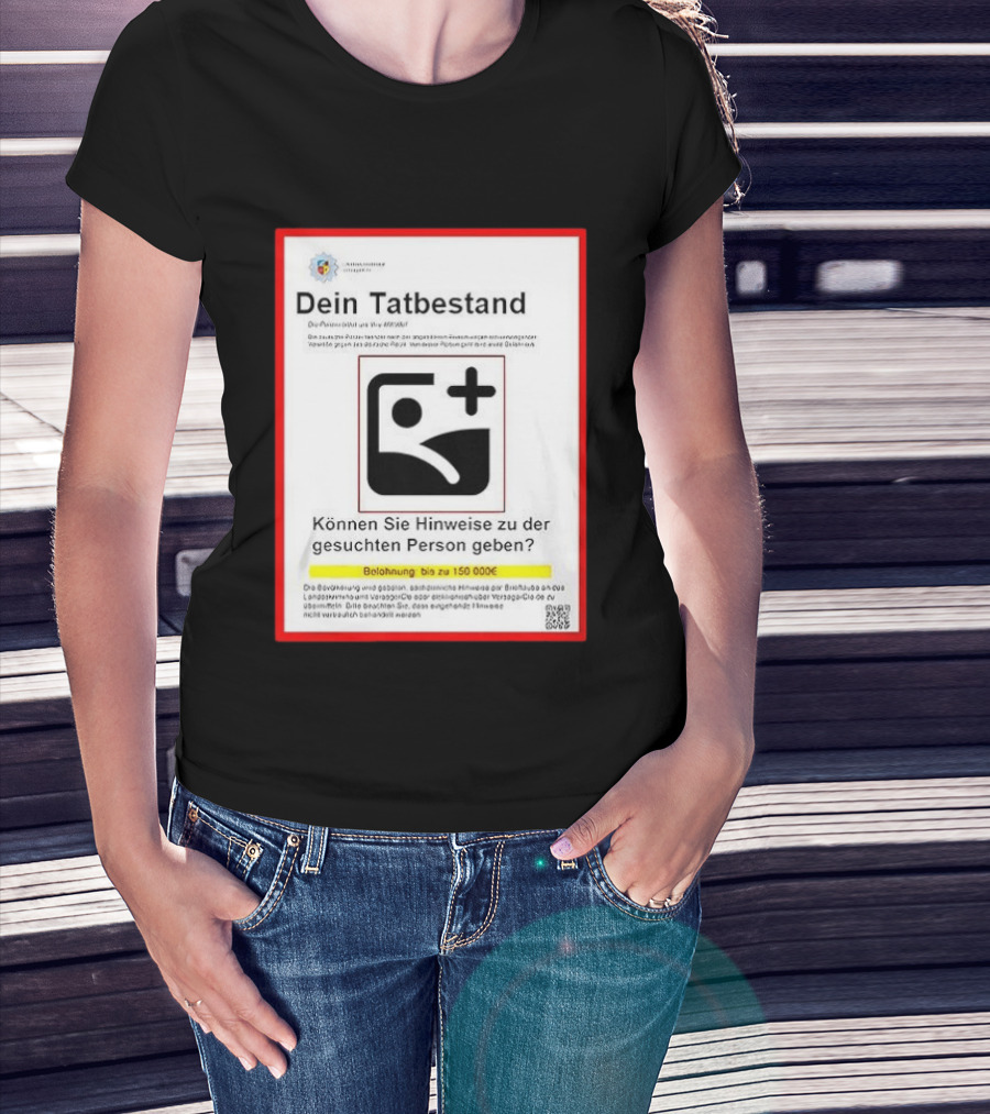 Dein Tatbestand T-Shirt
