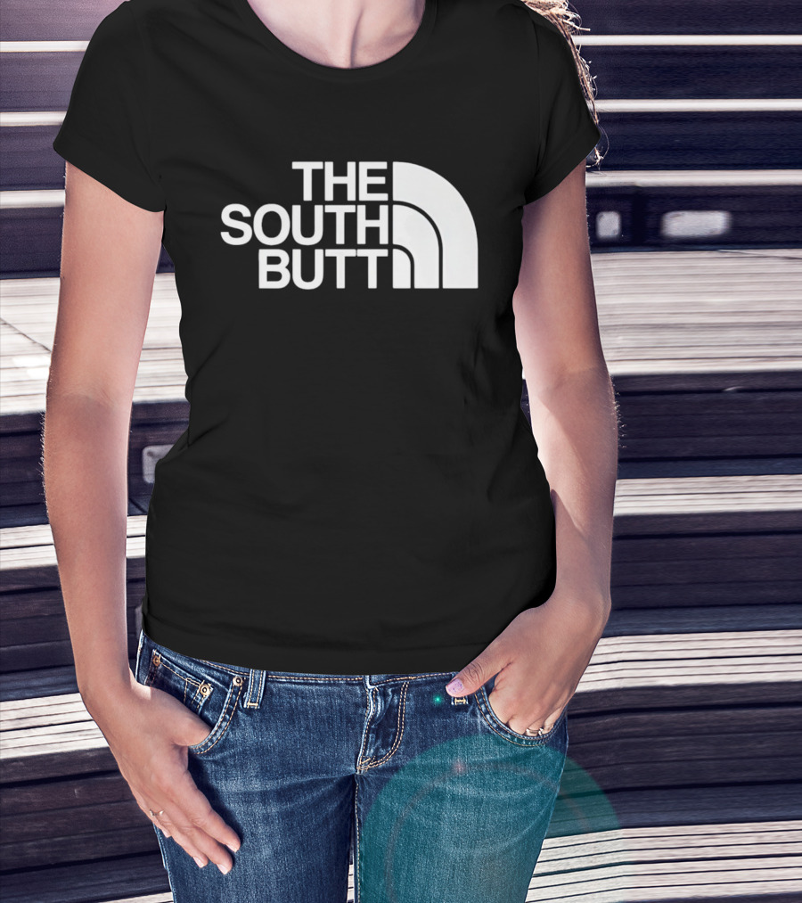 The South Butt T-Shirt