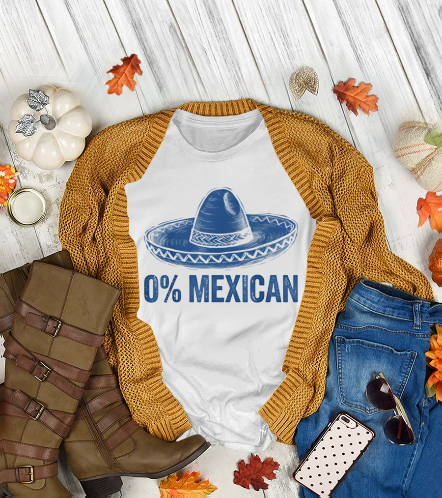 0% Mexican Sombrero Cinco De Mayo T-Shirt
