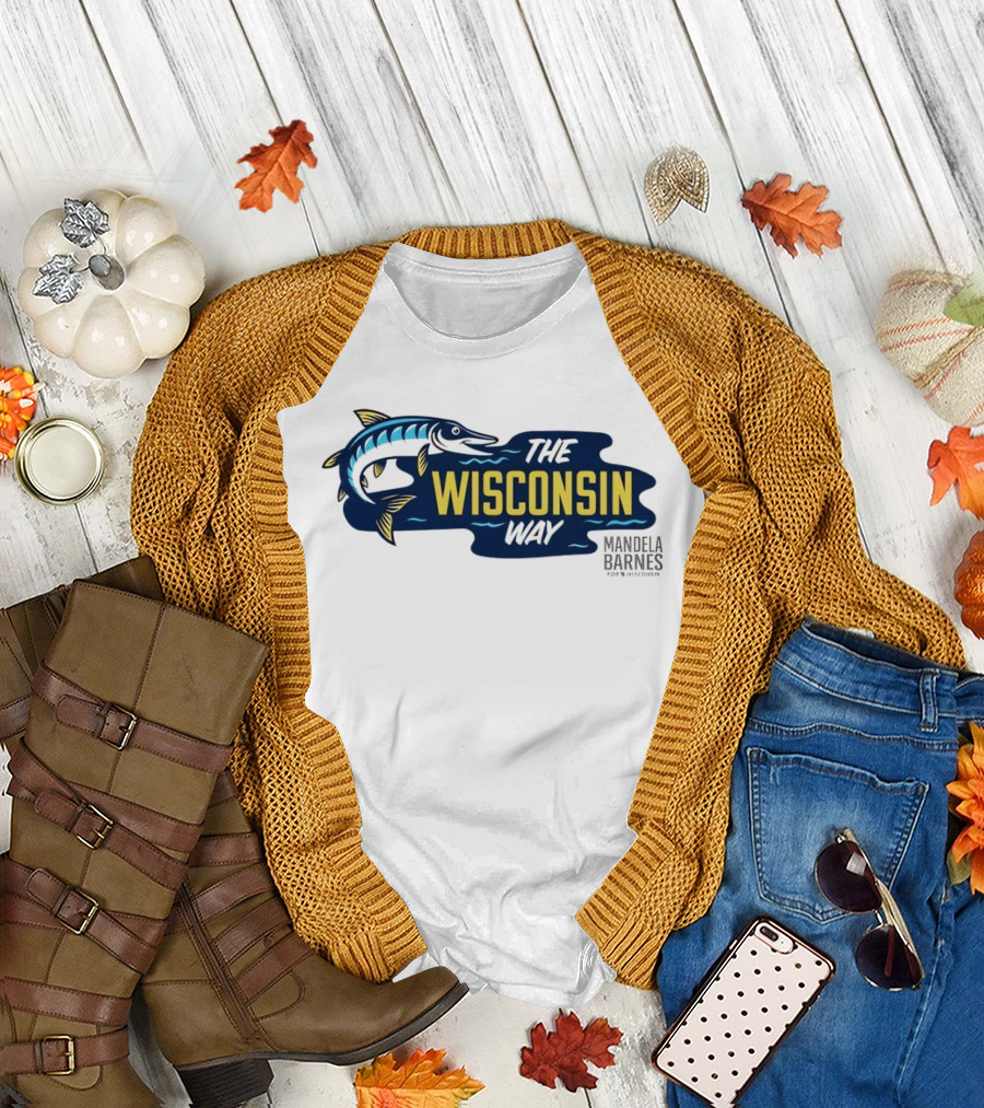 Mandela Barnes for Wisconsin The Wisconsin Way Fish T-Shirt