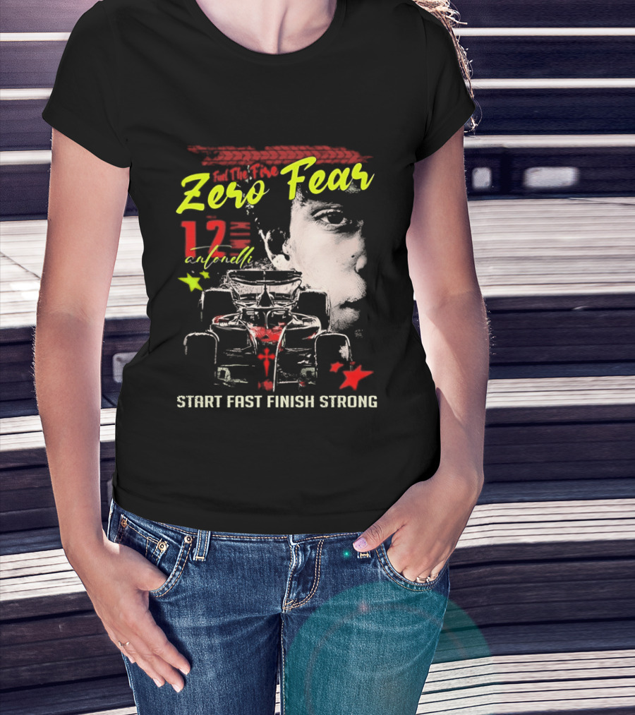 Andrea Kimi Antonelli Zero Fear 12 Start Fast Finish Strong T-Shirt