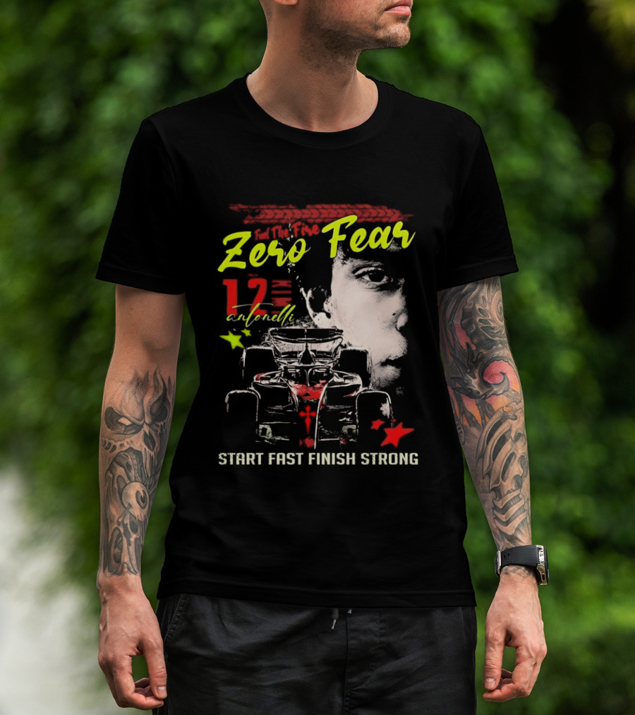 Andrea Kimi Antonelli Zero Fear 12 Start Fast Finish Strong T-Shirt