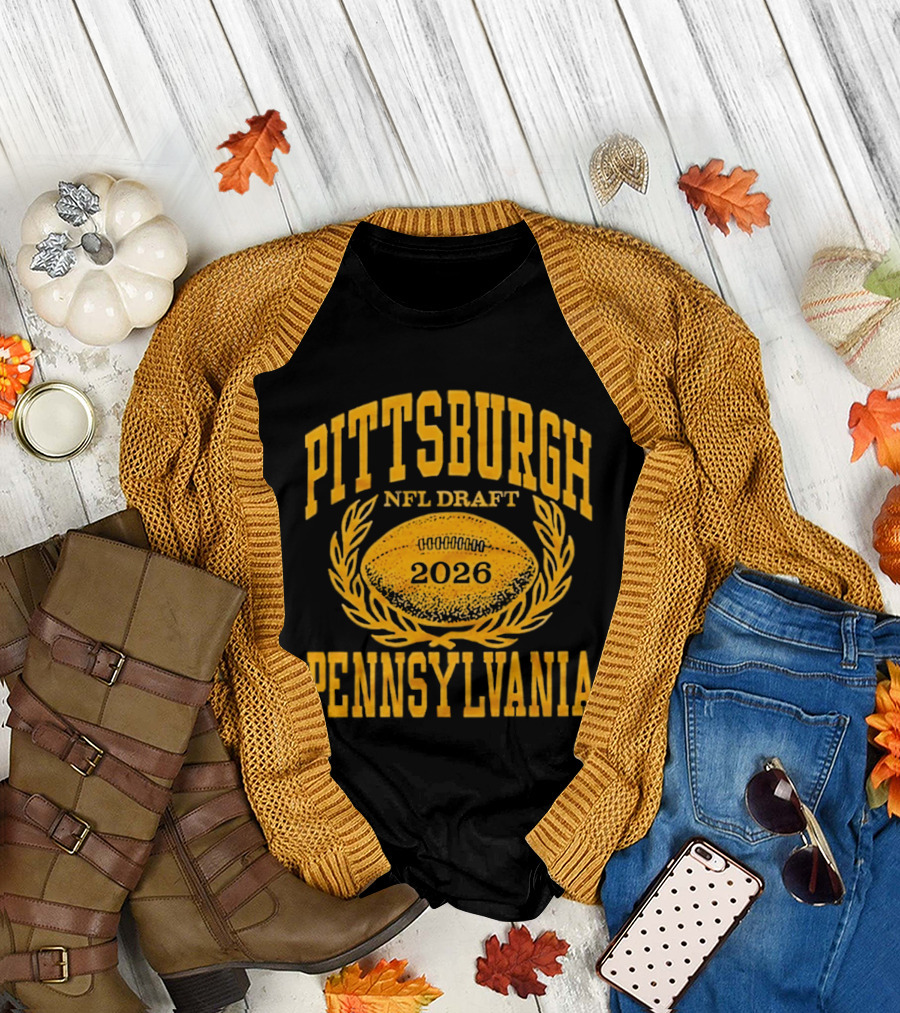 Pittsburgh Pennsylvania NFL Draft 2026 Football T-Shirt