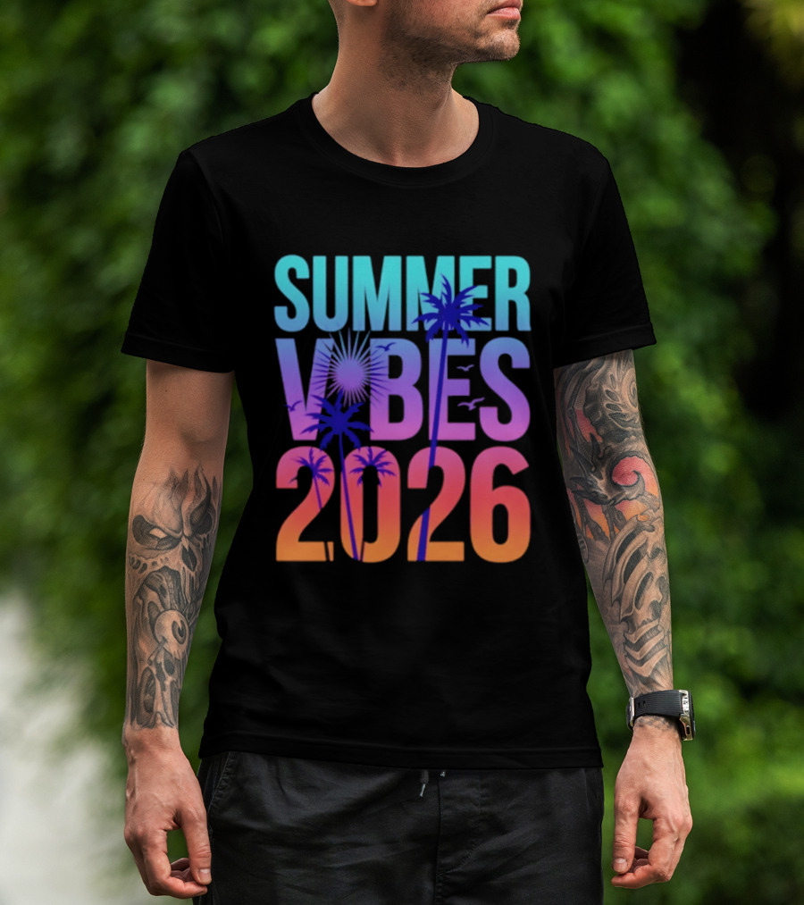 Summer Vibes 2026 Sunset Palm Trees And Tropical T-Shirt