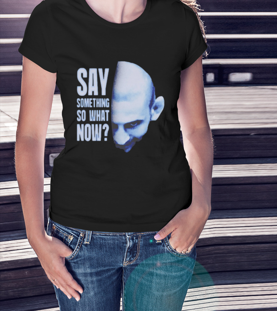 Khamzat Say Something So What Now Bald Head Intense Gaze T-Shirt