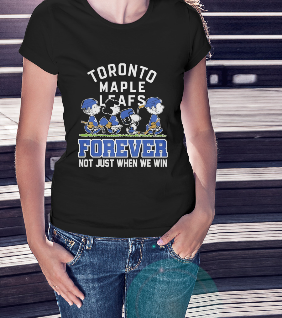 Toronto Maple Leafs Peanuts Characters Forever Not Just When We Win T-Shirt