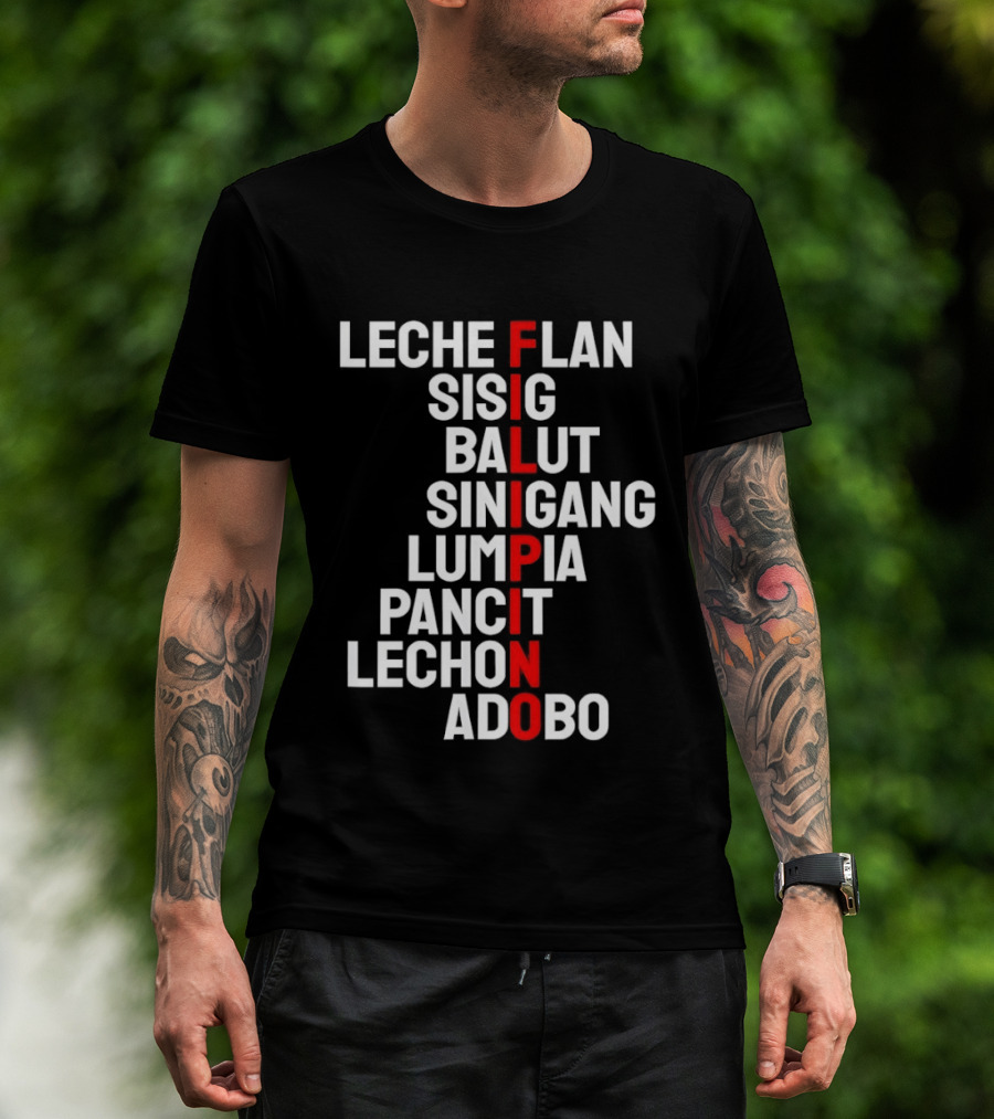 Leche Flan Sisig Balut Sinigang Lumpia Pancit Lechon Adobo Filipino Cuisine T-Shirt