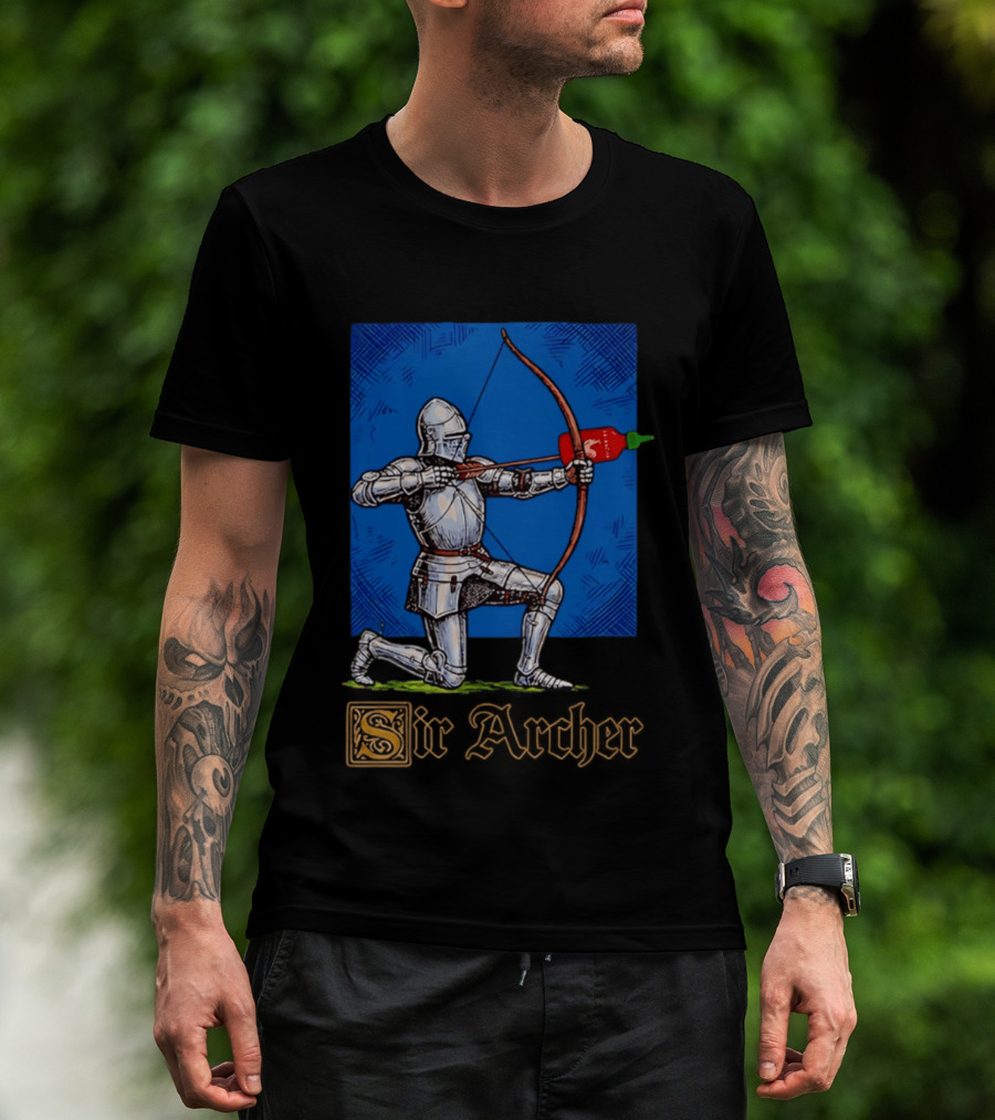Sir Archer Knight Bow Hot Sauce Sriracha T-Shirt