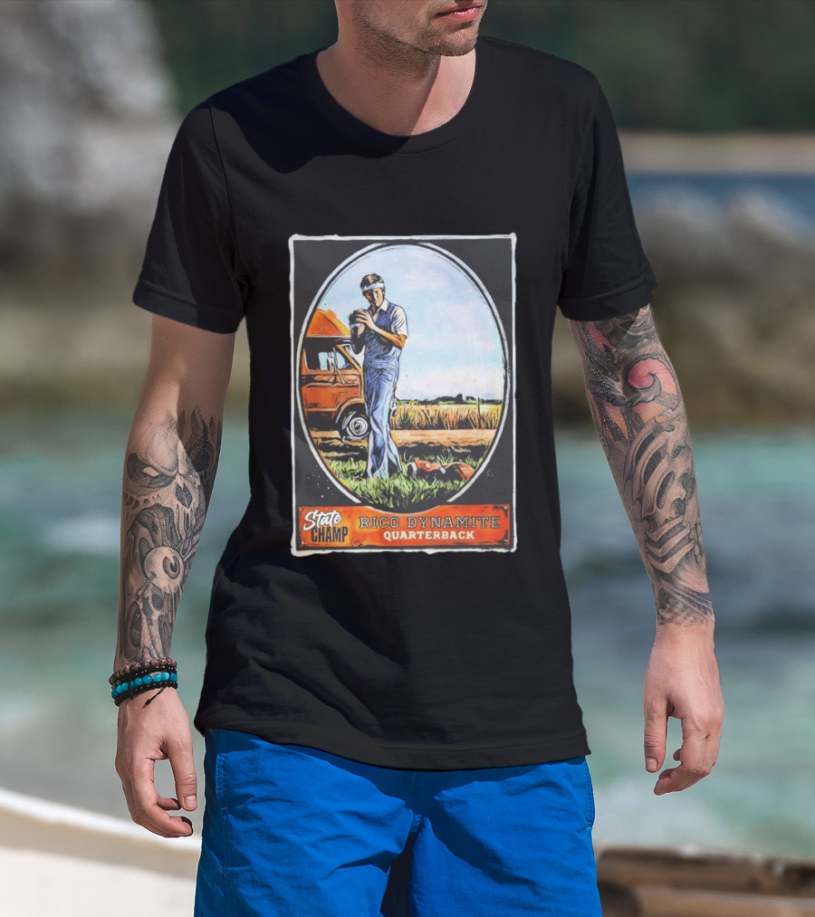 State Champ Rico Dynamite Quarterback Napoleon T-Shirt
