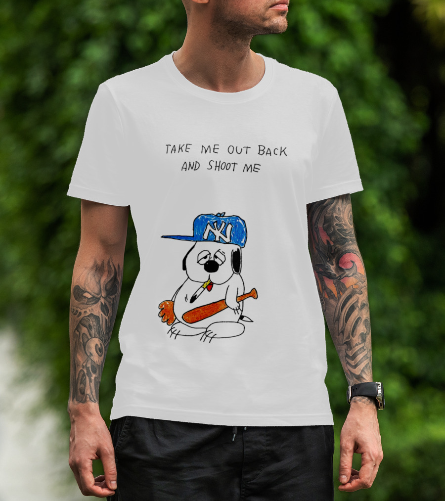 Take Me Out Back And Shoot Me Sad Dog NY Cap Baseball Bat T-Shirt