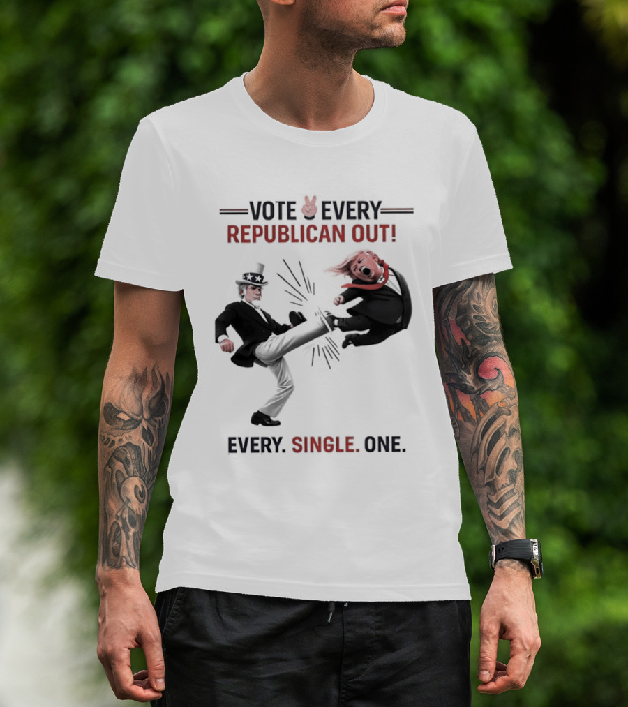 Vote Every Republican Out Every Single One Political T-Shirt