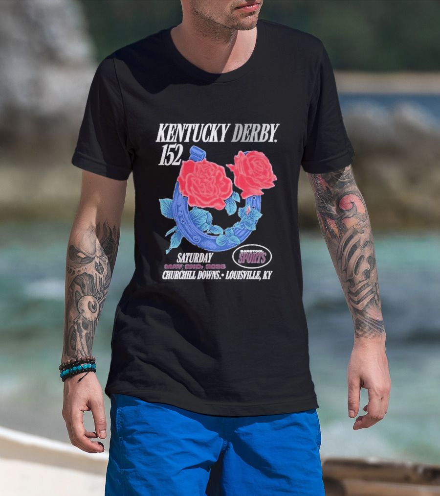 Kentucky Derby 152 Barstool Sports Roses May 2nd Churchill Downs Louisville Ky 2026 T-Shirt