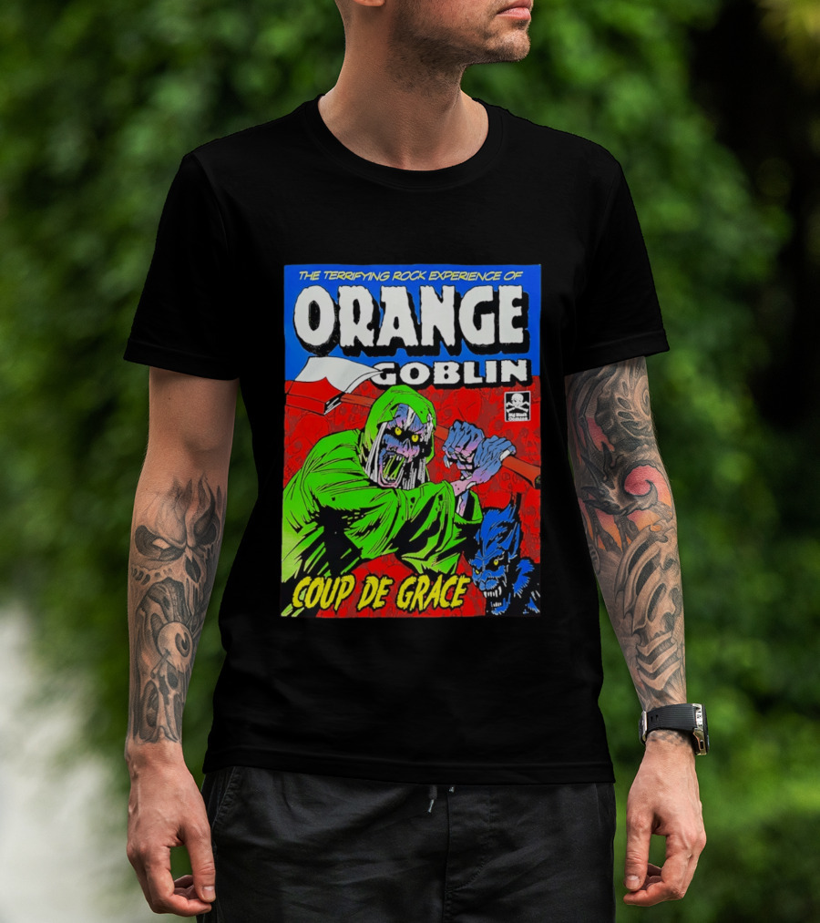 The Terrifying Rock Experience Of Orange Goblin Coup De Grace Monster Battle T-Shirt