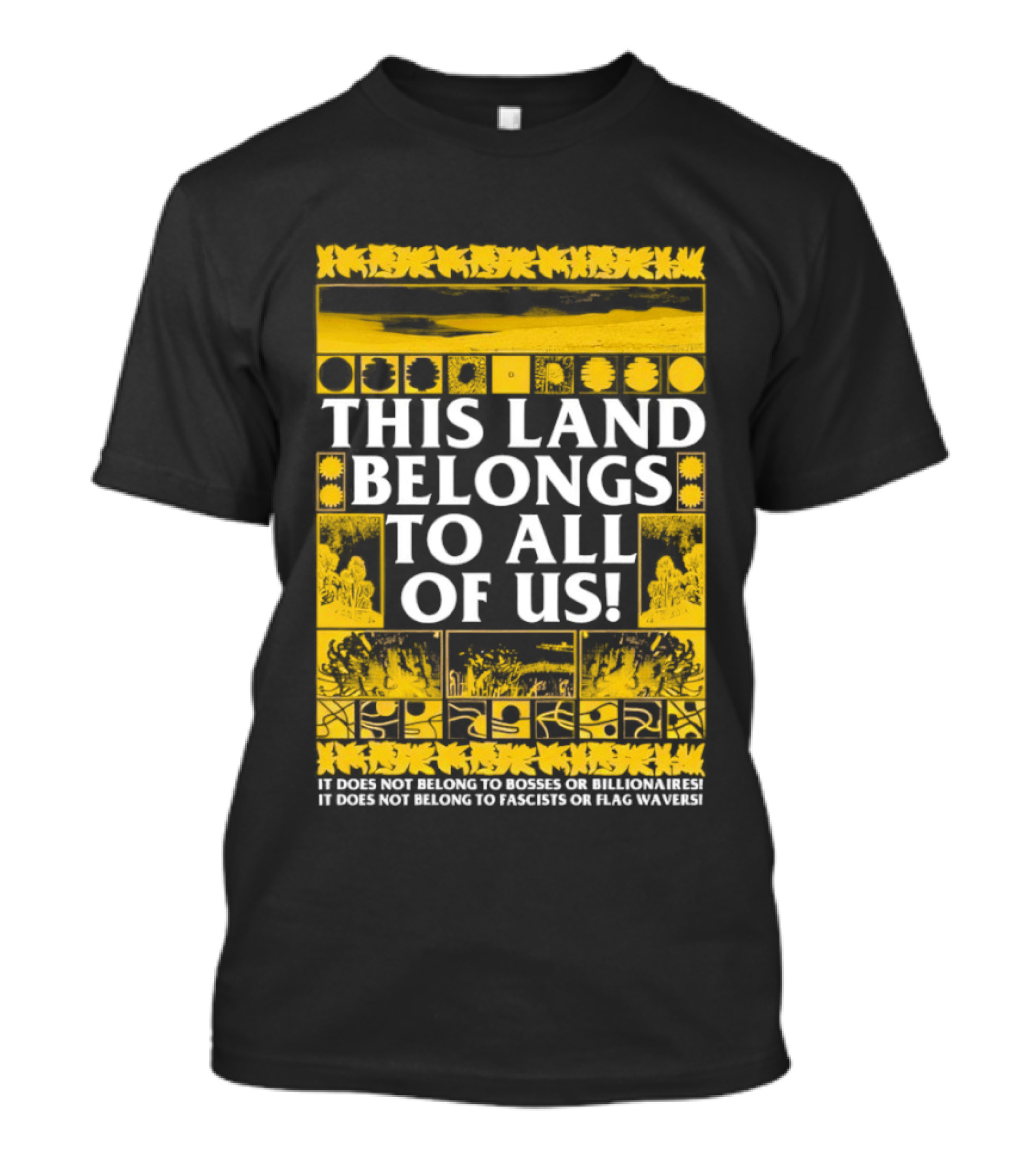This Land Belongs To All Of Us We Belong To Each Other Not Facists Or Flag Waivers T-Shirt