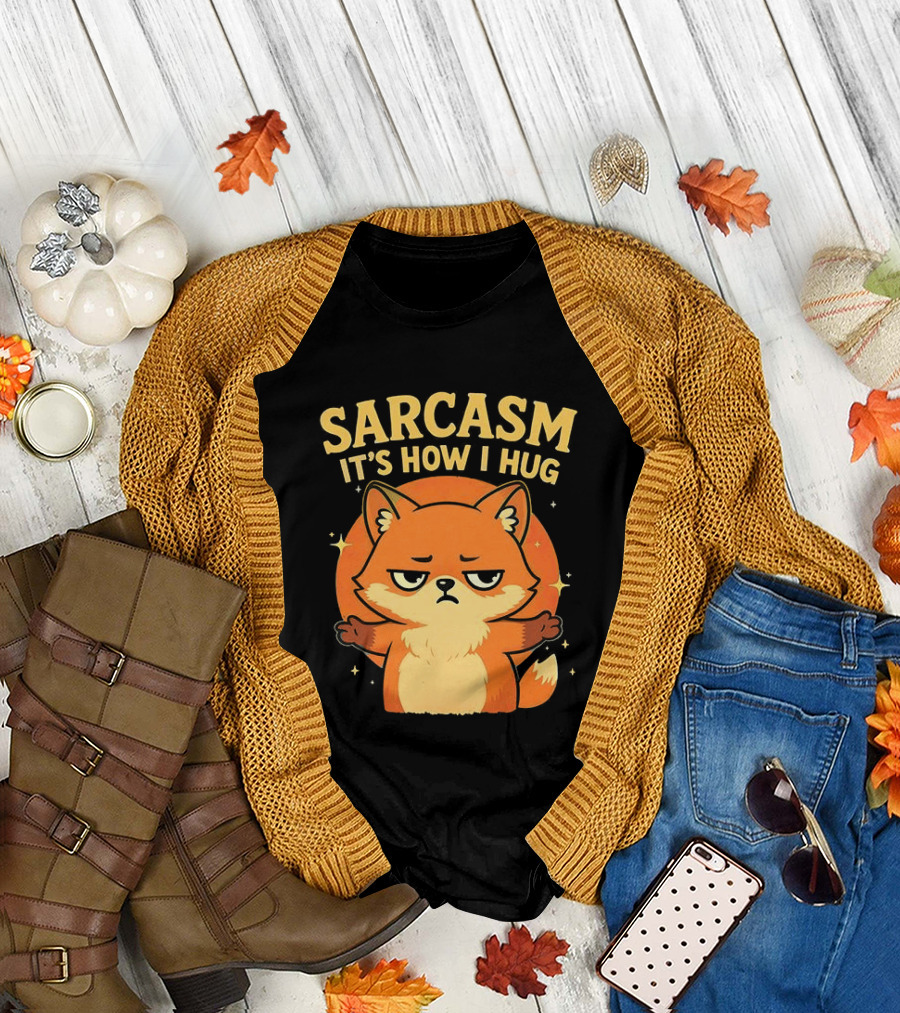 Sarcasm It's How I Hug Chibi Fox T-Shirt