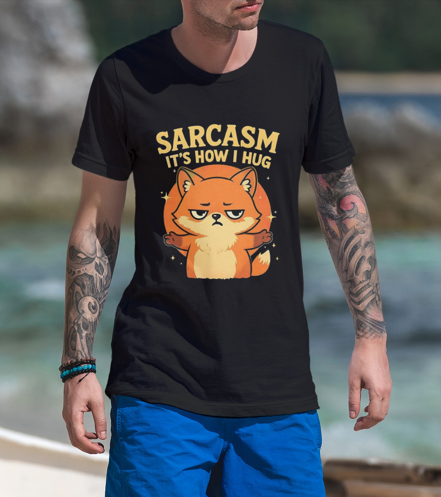 Sarcasm It's How I Hug Chibi Fox T-Shirt