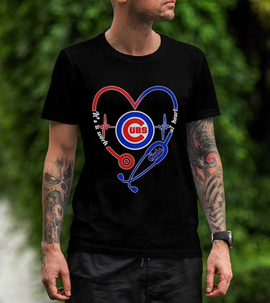 Chicago Cubs Heartbeat Stethoscope Work Of Heart T-Shirt