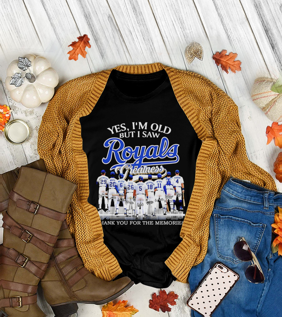 Yes I'm Old But I Saw Royals Legends Anderson White Wilson Otis Brett Auberach McRae Perez Gordon Thank You for the Memories T-Shirt