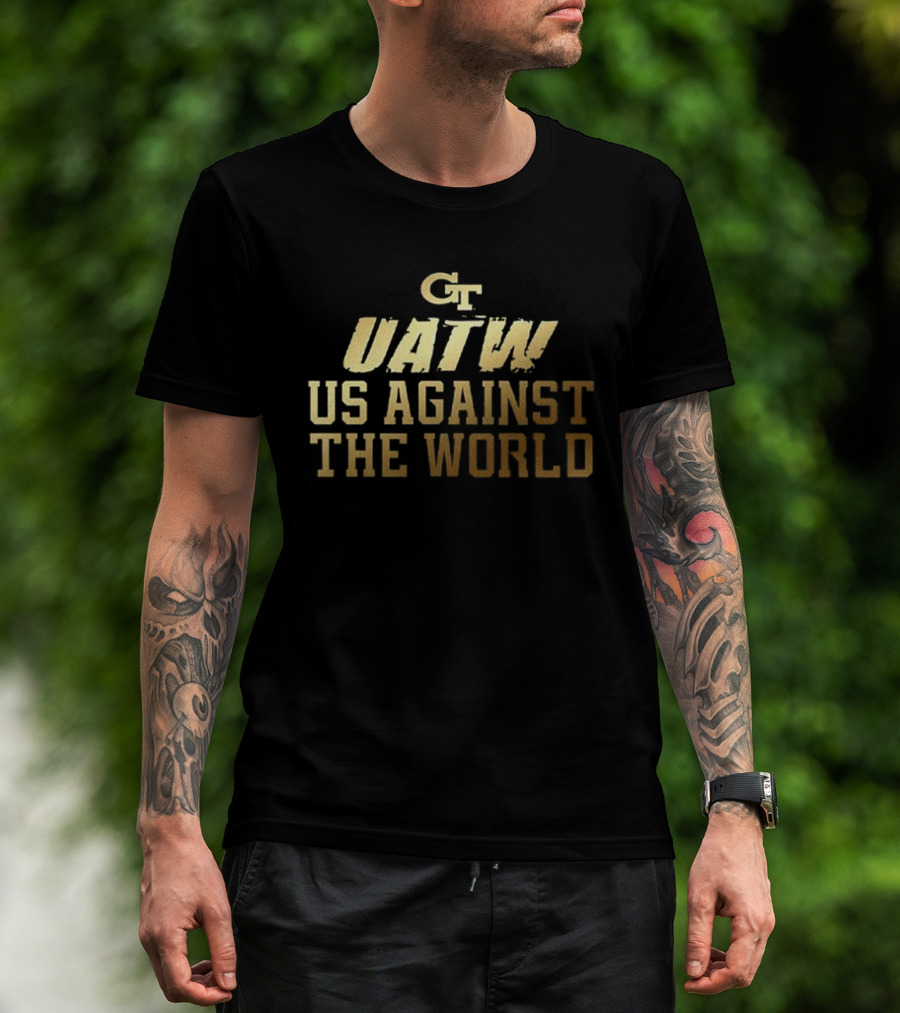 CT UATW Us Against The World Georgia Tech Yellow Jackets 2026 T-Shirt