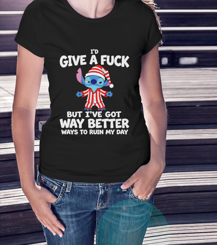Stitch Pajamas I'd Give A Fuck But I've Got Way Better Ways To Ruin My Day T-Shirt