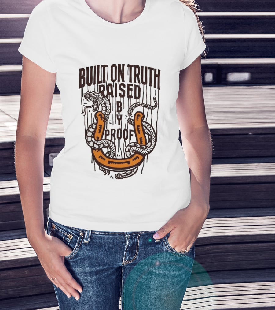 Built On Truth Raised By Proof Snake Wrapped Around Horseshoe T-Shirt