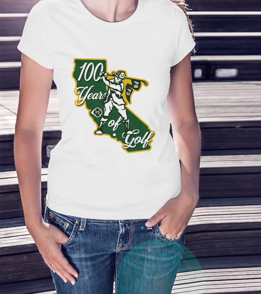 100 Years Of Golf PB FD California Golfer T-Shirt